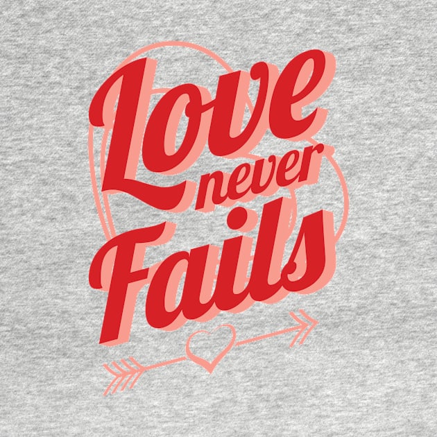 'Love Never Fails' Awesome Family Love Gift by ourwackyhome